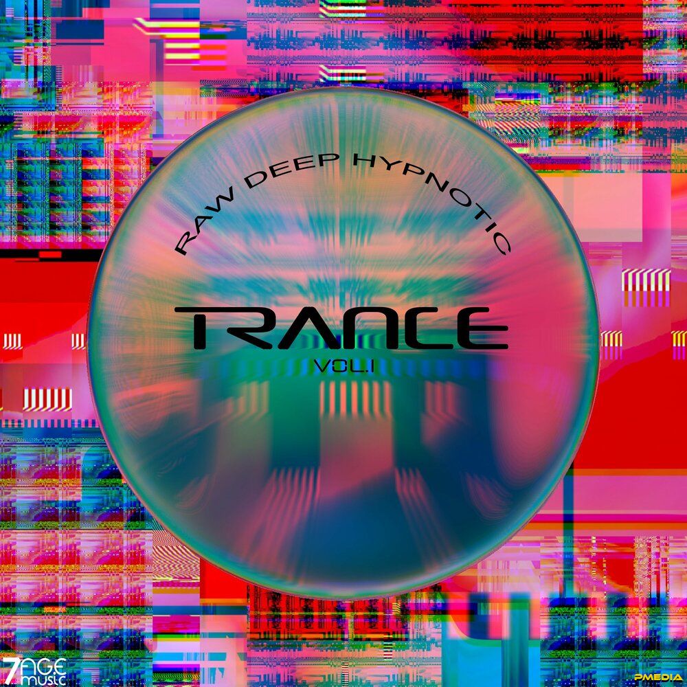 VA - Raw Deep Hypnotic Trance Vol. 1 (2025) Mp3 320kbps [PMEDIA]