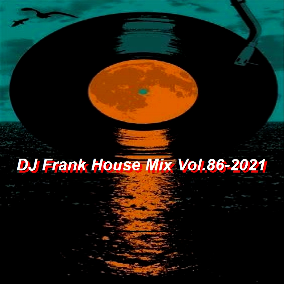 DJ Frank House Mix Vol.86 3054_1408dd948183