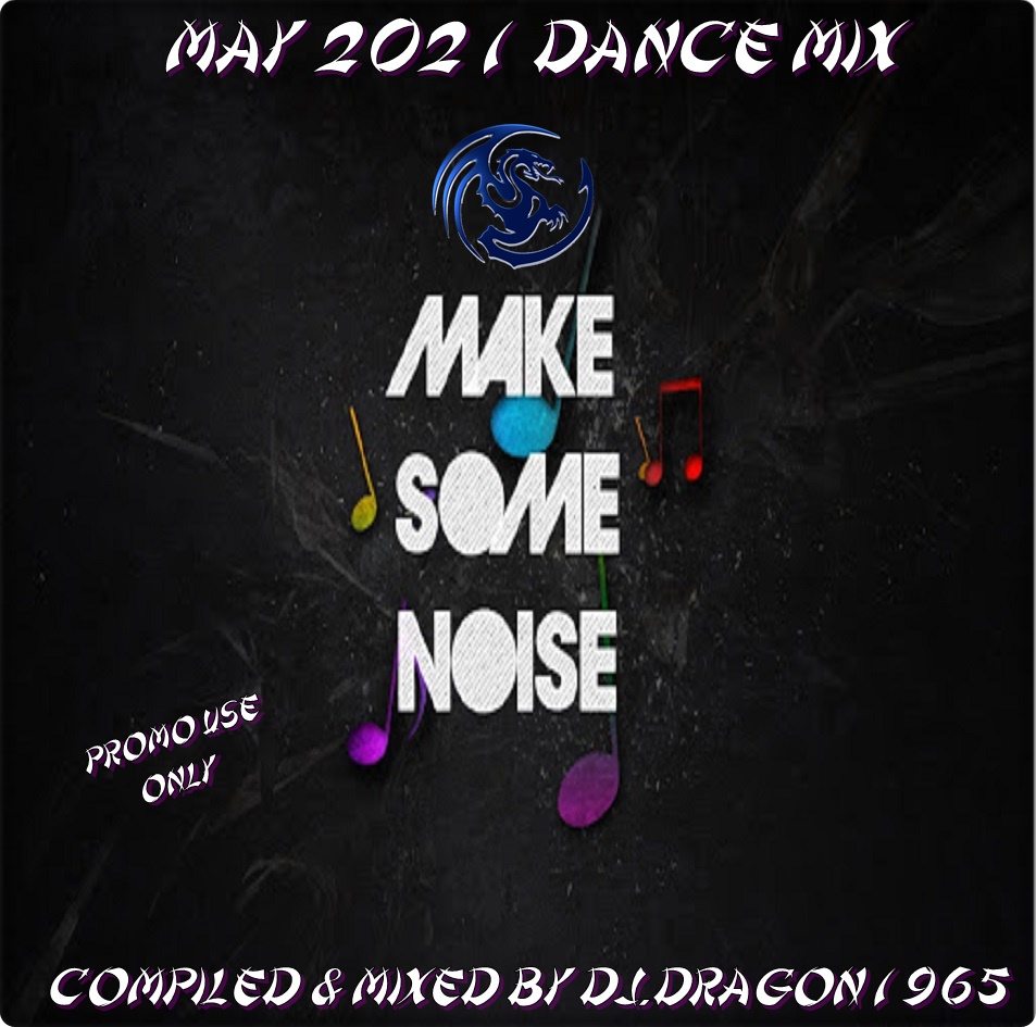 Dj.Dragon1965 - May 2021 Dance Mix 1757_19a0731a7c16