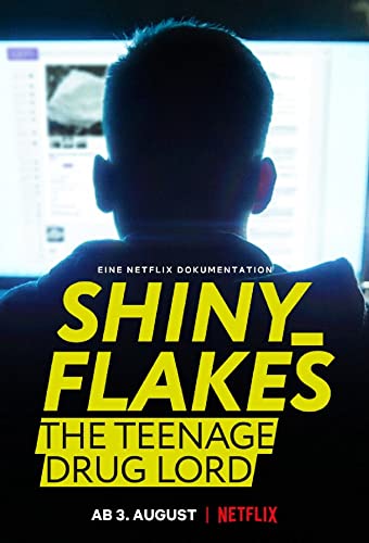 Shiny Flakes.The.Teenage.Drug.Lord.2021.720p.NF.WEB-DL.DDP5.1.H.264.HUN-FULCRUM - borítókép