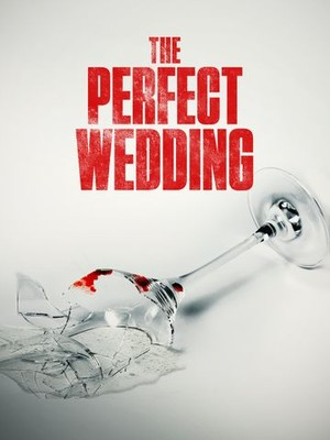 The.Perfect.Wedding.2021.720p.WEB-DL.AAC2.0.H.264.HuN-No1 - borítókép
