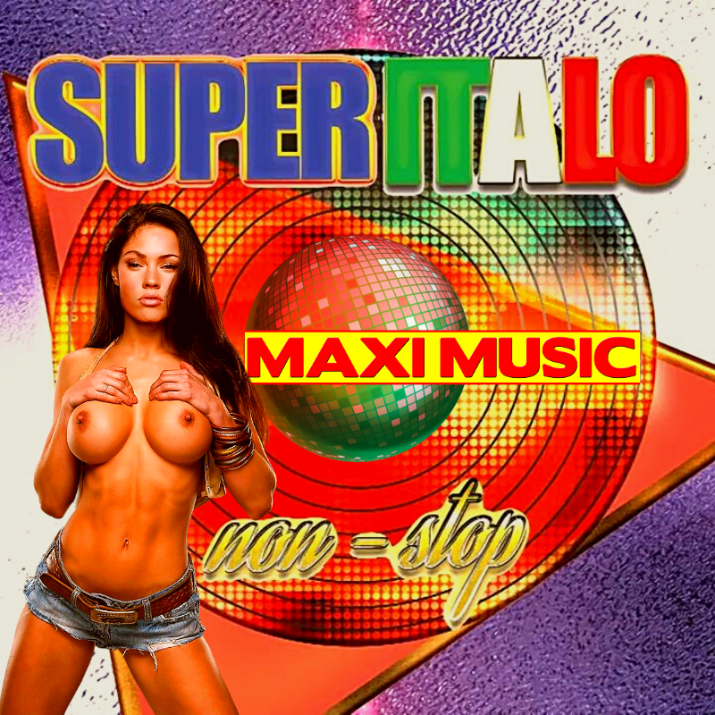 Super Italo Maxi Music Non-Stop 1-4 (2022) 6590_3b7fce5d4d92