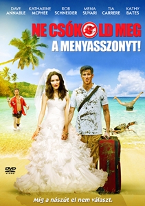 Ne.csokold.meg.a.menyasszonyt.2011.CUSTOM.BDRip.XviD.HUN-BaKeR - borítókép
