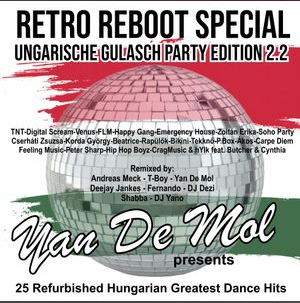 Yan De Mol - Retro Reboot Special (Ungarische Gulash Party 2.2) 5440_aa9f2a43103b
