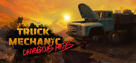 Truck.Mechanic.Dangerous.Paths-RUNE