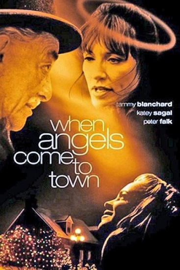 Ha eljönnek az angyalok - (When Angels Come to Town)   2004 MTA1MzkxMg