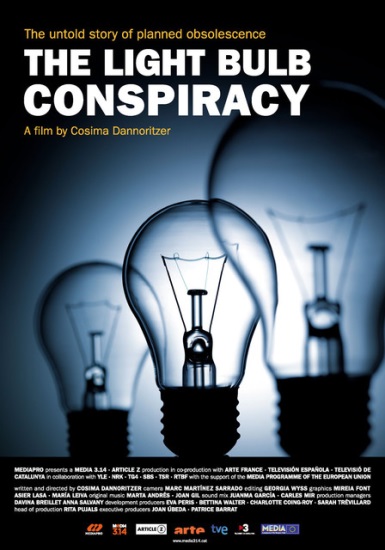 A villanykörte összeesküvés: A tervezett elavulás története -  (The Light Bulb Conspiracy)   2010 MTE2MjA0NA