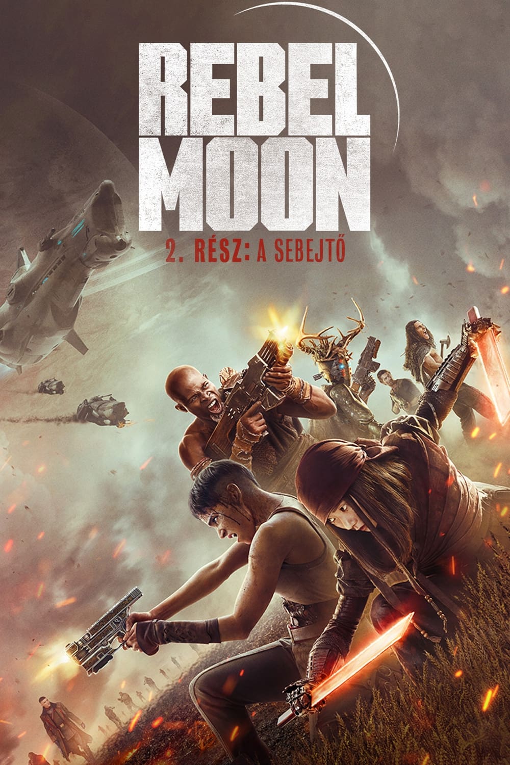 Rebel.Moon.Part.Two.The.Scargiver.2024.2160p.NF.WEB-DL.DV.HDR.DDP5.1.Atmos.H.265.HUN-