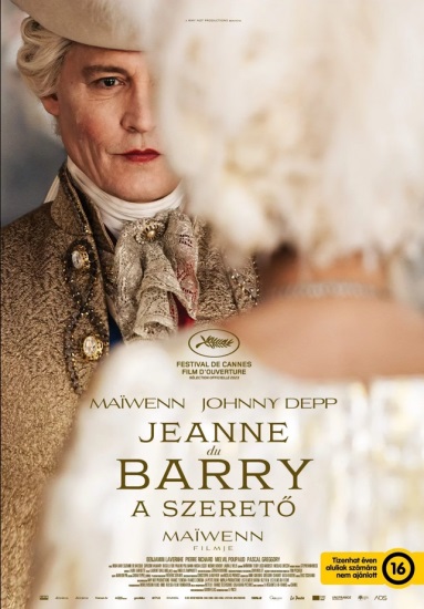 Jeanne du Barry - A szerető -  (Jeanne du Barry)   2023 MTEyMzEyOQ