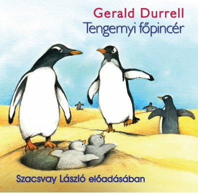 Gerald Durrell - Tengernyi főpincér (Szacsvay László 2014)