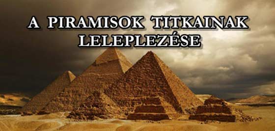 A piramisok titkainak leleplezése - (La révélation des pyramides)   2010 MTM1NTI4MA