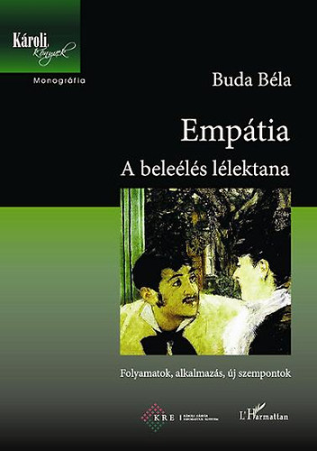 Dr.Buda Béla - Az empátia-a beleélés lélektana
