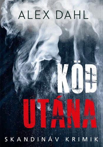 Alex Dahl - Kd utna (2023)[ADOBE PDF]