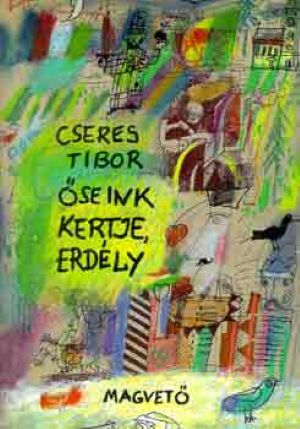 Cseres Tibor - seink kertje, Erdly (1990)[EPUB]