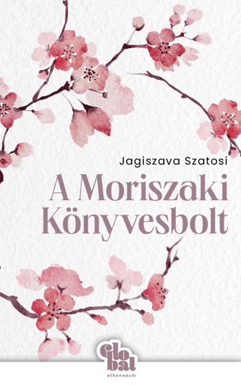 Jagiszava Szatosi - A Moriszaki K�nyvesbolt (2023)[EPUB]