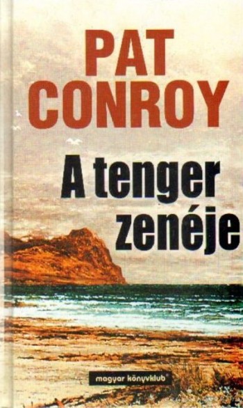 Pat Conroy - A tenger zen�je (2000)[EPUB]