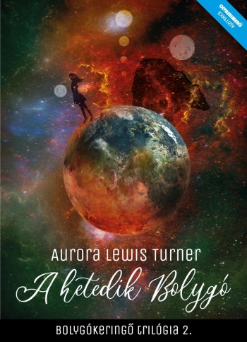 Aurora Lewis Turner - A hetedik bolyg� (2021)[EPUB]