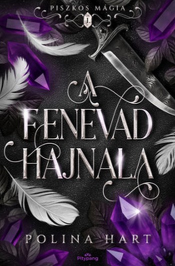 Polina Hart - A Fenevad hajnala (2025)[ADOBE PDF]