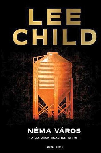 Lee Child - A néma város GH (2026)