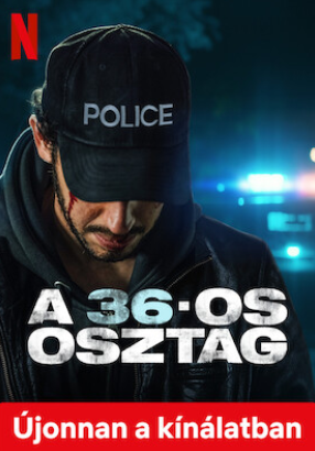 Squad.36.2025.720p.NF.WEB-DL.DD+5.1.Atmos.H.264.HuN-No1 - borítókép