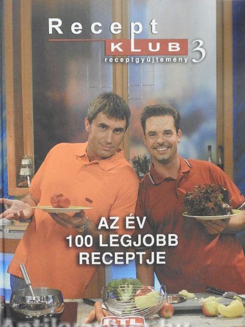 Kaszás Géza, Kovács Lázár - Az év 100 legjobb receptje