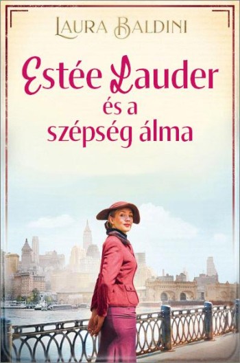 Laura Baldini - Est�e Lauder �s a sz�ps�g �lma (2022)[EPUB]