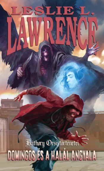 Leslie L. Lawrence - Domingos �s a hal�l angyala (2023)[EPUB]