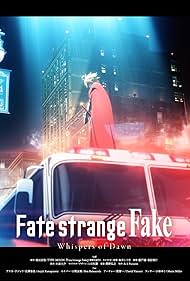 Fate strange Fake - Whispers of Dawn 1080p