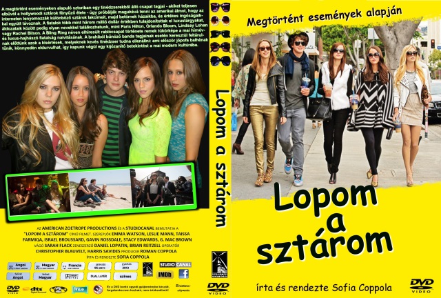 Lopom a sztárom - (The Bling Ring)   2013