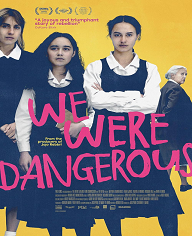 We.Were.Dangerous.2024.1080p.HDLight.x264.HuN-MaTeK