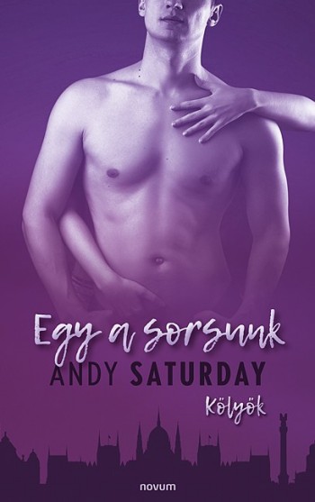 Andy Saturday - Egy a sorsunk (2023)[EPUB]