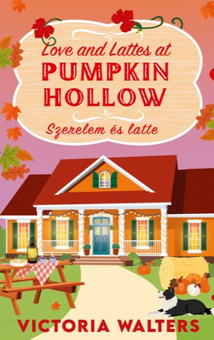 Victoria Walters - Love and Lattes at Pumpkin Hollow – Szerelem �s latte (2026)[EPUB]