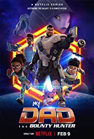 My.Dad.the.Bounty.Hunter.S01.720p.NF.WEB-DL.DDP5.1.H.264.HUN-FULCRUM - borítókép