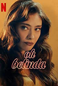 Oh.Belinda.2023.720p.NF.WEB-DL.DD+5.1.H.264.HuN-No1 - borítókép