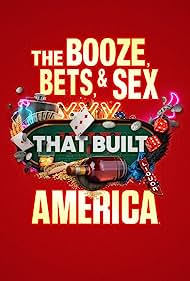 The.Booze.Bets.and.Sex.That.Built.America.S01.RTLM.WEB-DL.AAC2.0.H.264.HUN-EKG - borítókép