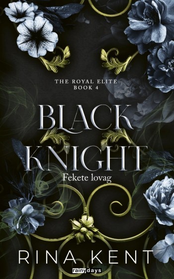 Rina Kent - Fekete lovag - Black Knight (2025)[EPUB]