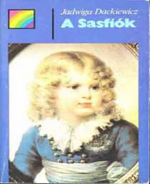 Jadwiga Dackiewicz - A Sasfi�k