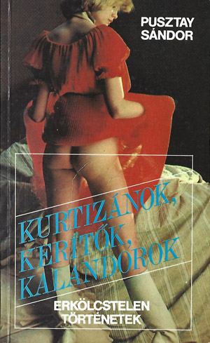 Pusztay S�ndor - Kurtuz�nok, ker�t�k, kalandorok (1988)[ADOBE PDF]