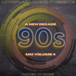 Longplay Loverz Presents 90s Mix Vol 4 - A New Decade 2792_2bb8e928075a