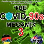 The Covid-90s Megamix Vol.3 Omicron Edition (Mixed By Samus Jay & DJ pAt) 6374_220a4c337103