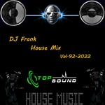 DJ Frank House Mix Vol.92 318_2da1efb5f55d