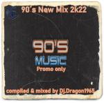 Dj.Dragon1965 - 90´s New Mix 2k22 3875_65def4bf3577