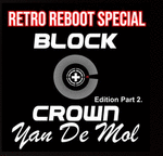 Yan De Mol - Retro Reboot Special (Block & Crown Edition Part 1-2) 8798_45e437b34f6c