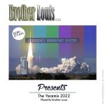 2022 - Brother Louis Yearmix 2022 4530_919345ef5db2